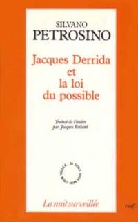 Jacques Derrida et la loi du possible