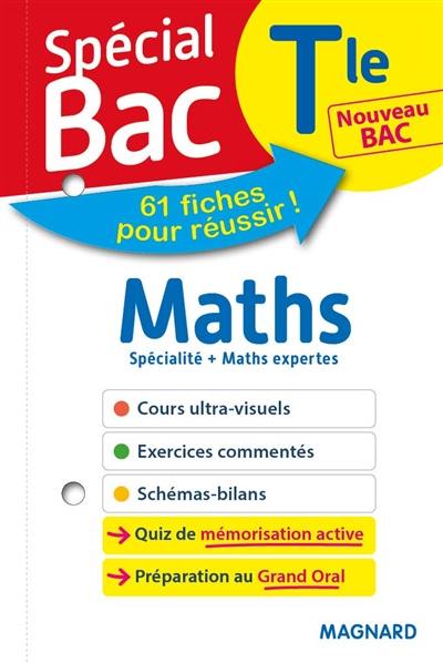 Maths terminale spécialité + maths expertes : nouveau bac : 61 fiches pour réussir !