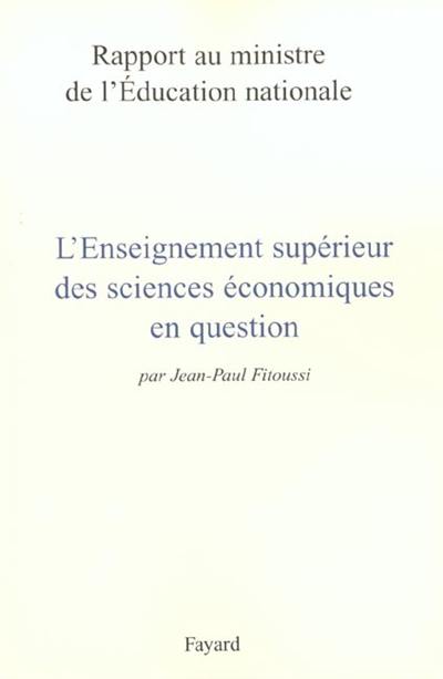 L'enseignement supérieur de l'économie en question : rapport au ministre de l'Education nationale