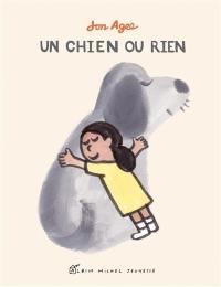 Un chien ou rien