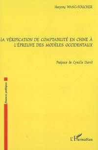 La vérification de comptabilité en Chine à l'épreuve des modèles occidentaux