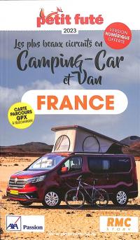 Les plus beaux circuits en camping-car et van : France : 2023