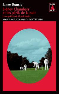 Les mystères de Grantchester. Vol. 2. Sidney Chambers et les périls de la nuit