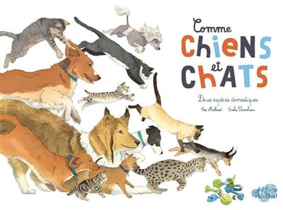 Comme chiens et chats : deux espèces domestiques