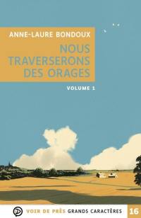 Nous traverserons des orages