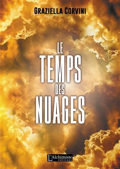 Le temps des nuages : roman initiatique