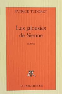 Les Jalousies de Sienne