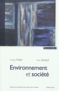 Environnement et société : une analyse sociologique de la question environnementale