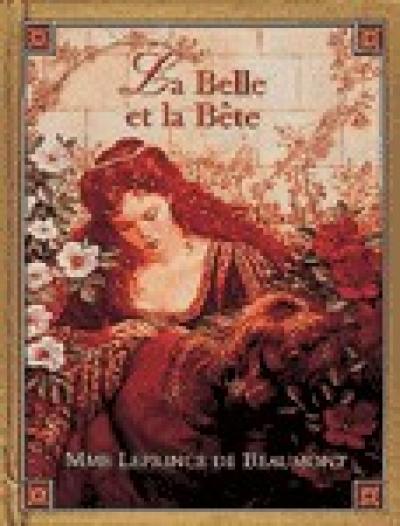 La belle et la bête : d'après Mme Leprince de Beaumont