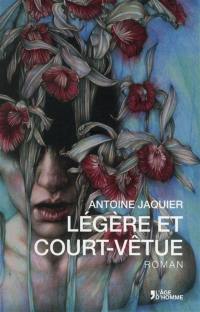 Légère et court-vêtue