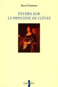 Etudes sur La princesse de Clèves