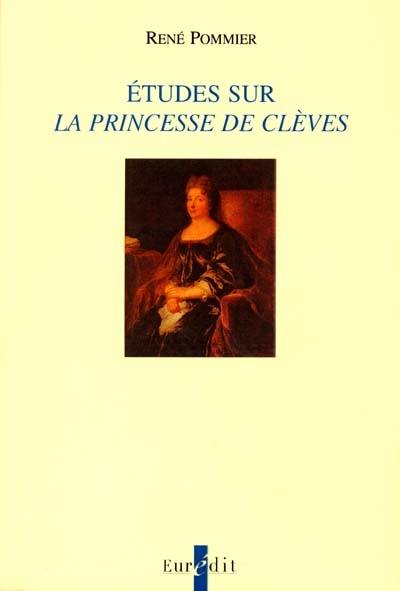 Etudes sur La princesse de Clèves