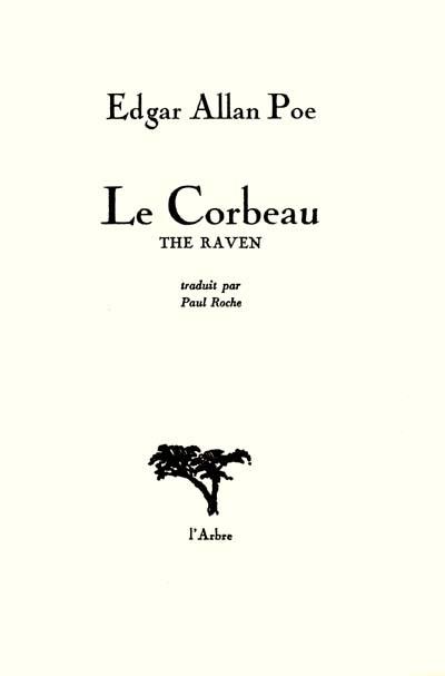 Le corbeau. The raven