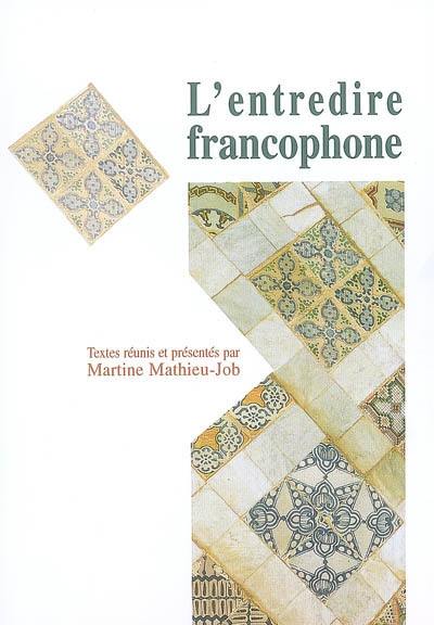 L'entredire francophone