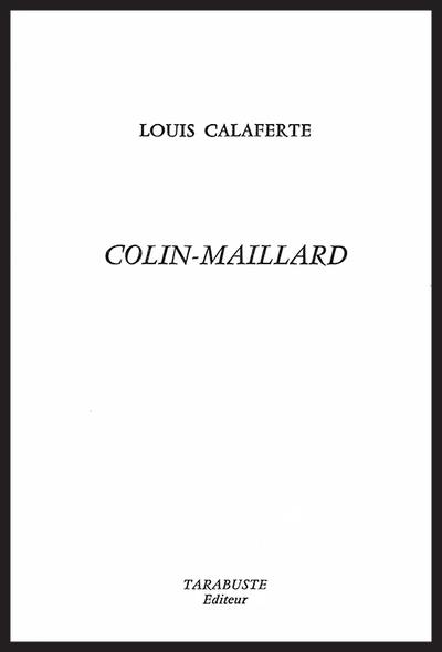 Colin-maillard : 1962-1969