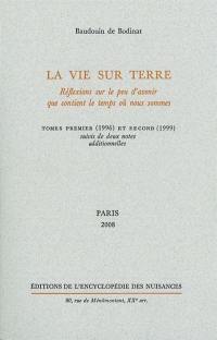 La vie sur Terre : réflexions sur le peu d'avenir que contient le temps où nous sommes