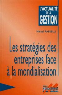 Les stratégies des entreprises face à la mondialisation