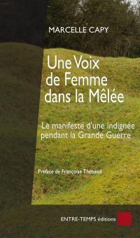 Une voix de femme dans la mêlée : le manifeste d'une indignée pendant la Grande Guerre