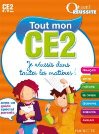 Tout mon CE2 8-9 ans : je réussis dans toutes les matières !