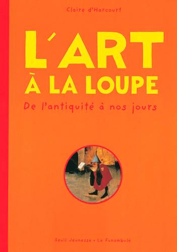 L'art à la loupe