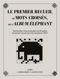 Le premier recueil de mots croisés dit l'album-éléphant