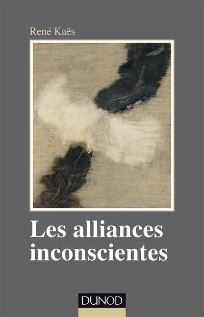 Les alliances inconscientes