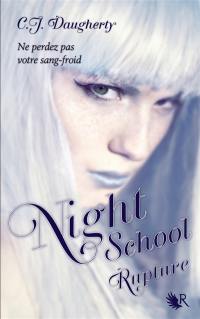 Night school. Vol. 3. Rupture