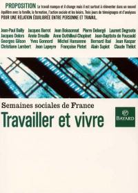 Travailler et vivre