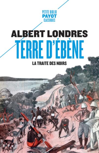 Terre d'ébène : la traite des Noirs