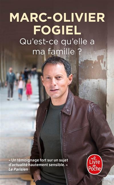 Qu'est-ce qu'elle a ma famille ?