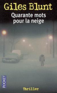 Quarante mots pour la neige