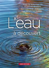 L'eau à découvert