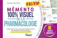 Mémento 100 % visuel de la pharmacologie, IFAS-IFAP : 80 cartes mentales