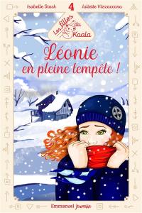 Les filles du Koala. Vol. 4. Léonie en pleine tempête !