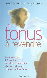 Du tonus à revendre