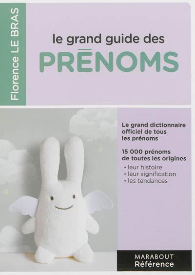 Le grand guide des prénoms