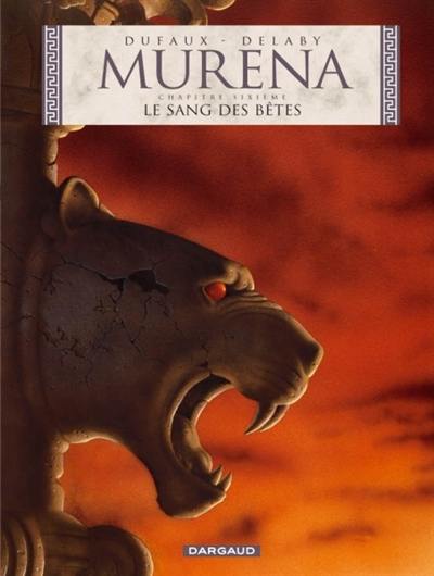 Murena. Vol. 6. Le sang des bêtes