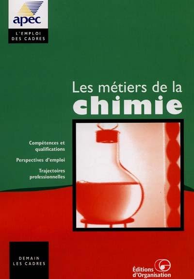 Les métiers de la chimie