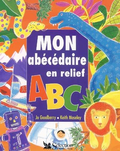 Mon abécédaire en relief