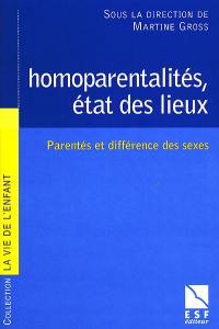 Homoparentalités : état des lieux