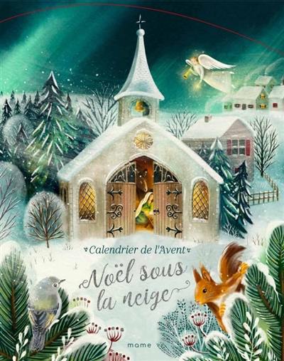 Noël sous la neige : calendrier de l'Avent