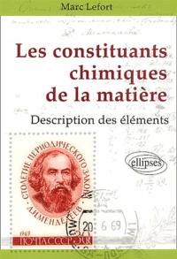 Les constituants chimiques de la matière : description des éléments