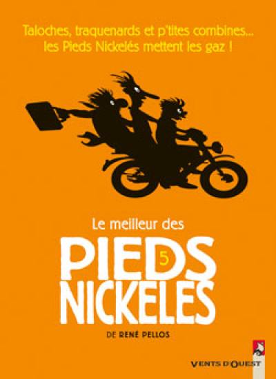 Le meilleur des Pieds nickelés. Vol. 5