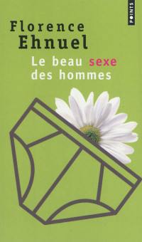 Le beau sexe des hommes