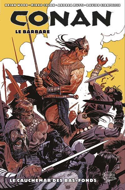 Conan le barbare. Vol. 3. Le cauchemar des bas-fonds