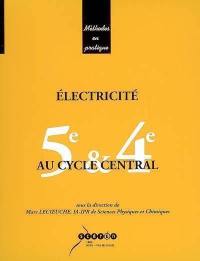 Electricité au cycle central : 5e et 4e