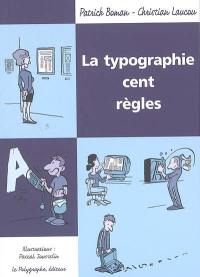 La typographie, cent règles