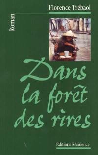 Dans la forêt des rires