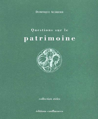 Questions sur le patrimoine