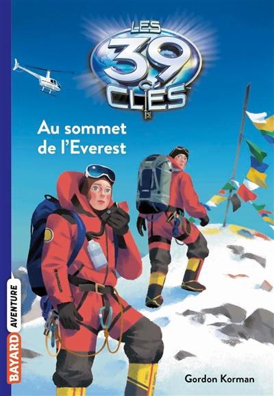 Les 39 clés. Vol. 8. Au sommet de l'Everest